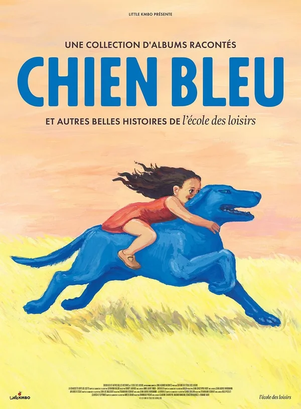 Affiche de Chien Bleu Et Autres Belles Histoires - Ciné-Goûter & Avant-Première