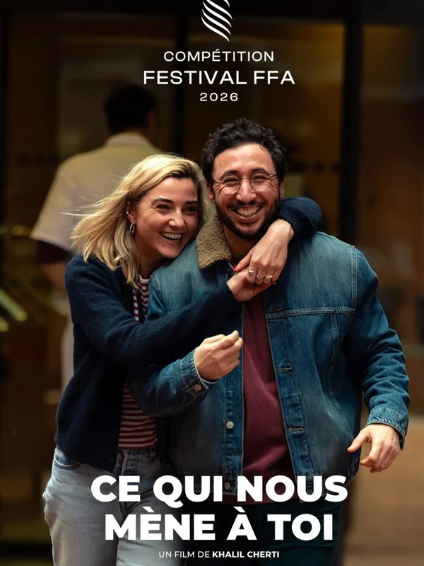 Affiche du film Ce Qui Nous Mène À Toi ⎥ Ciné-Débat